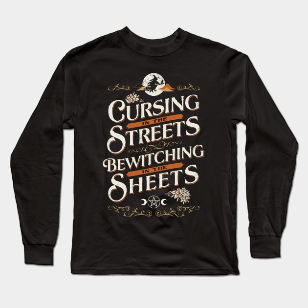 Cursing in the Streets - Vintage Funny Witch Typography - Bewitching Goth Long Sleeve T-Shirt by Nemons